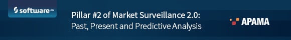 Pillar #2 of Market Surveillance 2.0: Past, Present and Predictive Analysis